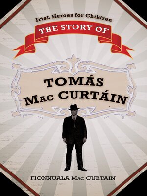 cover image of The Story of Tomás Mac Curtáin